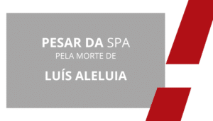 Pesar da SPA pela morte de Luís Aleluia