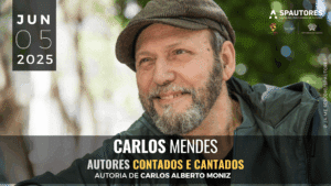 CARLOS MENDES – AUTORES CONTADOS E CANTADOS