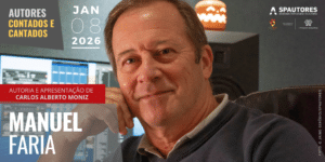 MANUEL FARIA – AUTORES CONTADOS E CANTADOS | 50 ANOS DO TROVANTE