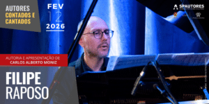 FILIPE RAPOSO – AUTORES CONTADOS E CANTADOS